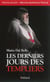 Les derniers jours des Templiers