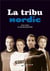 LA TRIBU NORDIC