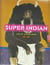 Super indian : Fritz Scholder 1967-1980