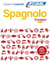 Les cahiers d'exercices : spagnolo principianti
