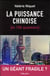 La puissance chinoise en 100 questions