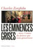 Les éminences grises - ... dans l'ombre des princes qui nous gouvernent