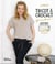 Tricot & crochet facile : je me lance ! accessoires, gilets, pulls... 60 modèles pour les débutantes