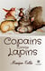 Copains comme Lapins