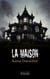 La maison