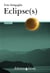 Éclipse(s)