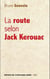 La route selon jack kerouac