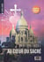 La basilique de Montmartre - au coeur du sacré