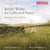 Oeuvres britanniques pour violoncelle et piano /vol.2 - CD