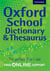 Oxford school dictionary and thesaurus 2012
