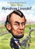Who Was Abraham Lincoln?