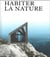 Habiter la nature
