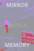 Mirror with a memory : photography, surveillance, artificial intelligence