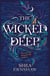 THE WICKED DEEP