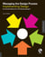 Managing the design process - implementing design - an essential manual for the working designer