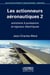 Les actionneurs aéronautiques t.2 - solutions à puissance et signaux électriques