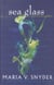 SEA GLASS - CHRONICLES OF IXIA SERIES: BOOK 5