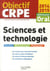 Objectif crpe - sciences et technologie - admission oral (édition 2014/2015)