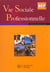 Vie sociale et professionnelle 2de et term. bep - livre eleve - ed.2003