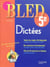 Cahiers bled - dictées - 5ème
