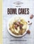 Bowl cakes