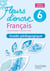 Fleurs d'encre : Français - 6e - Guide pédagogique