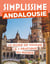 Guide simplissime : Andalousie