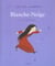 Blanche neige