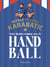 Notre histoire d'amour avec le handball