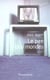 Le Pire des Mondes