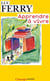Apprendre a vivre