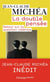 La double pensée - retour sur la question libérale
