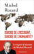 Suicide de l'occident, suicide de l'humanité ?