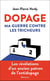 Dopage - ma guerre contre les tricheurs