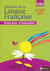 Maîtrise de la langue française - CM2 - cahier d'évaluation (édition 2009)