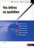 Vos lettres au quotidien (édition 2012)