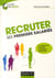 Recruter ses premiers salariés
