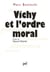 Vichy et l'ordre moral