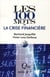 Les 100 mots de la crise financière (3e édition)