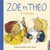 Zoé et Théo Tome 2