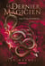 Le dernier magicien Tome 2 : les cinq artefacts