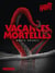 Hanté - Vacances mortelles