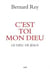 C'est toi mon Dieu