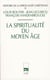 Histoire de la spiritualité chrétienne Tome 2 - la spiritualité du Moyen âge