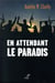 En attendant le paradis