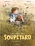 Le cadet des Soupetard : Intégrale vol.1