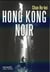 Hong Kong Noir