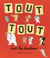 Tout tout sur les toutous