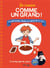 Je cuisine comme un grand - 18 recettes faciles, adaptées aux enfants de 3 à 7 ans