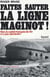 Faites sauter la ligne maginot - non, le soldat francais de 40 n'a pas demerite !